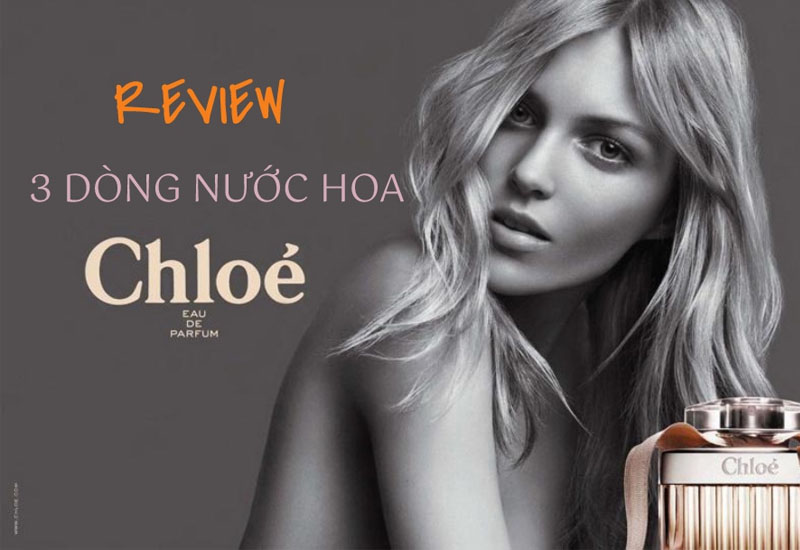 review-dong-nuoc-hoa-chloe