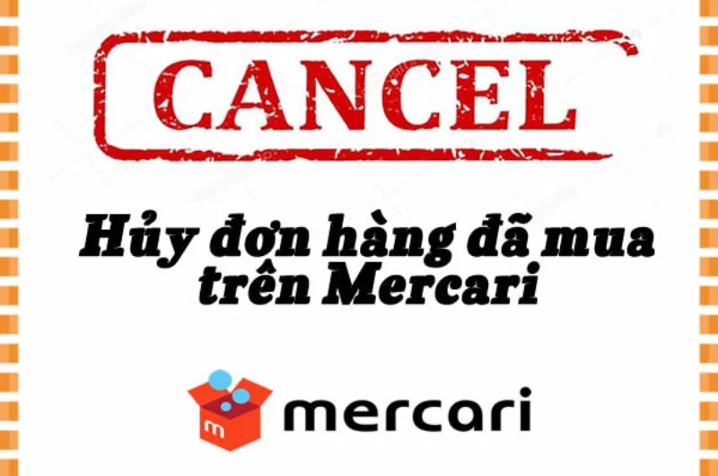 Cach huy don hang tren mercari